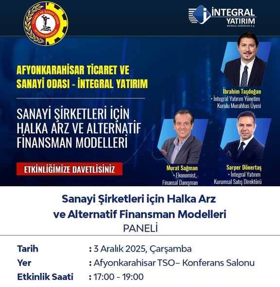 Afyonkarahisar'da Sanayi Şirketleri için Halka Arz ve Finansman Paneli