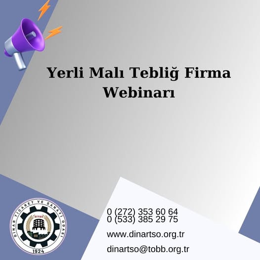 Yerli Malı Tebliği'ndeki Değişiklikler Dinar'da Webinar ile Anlatılacak